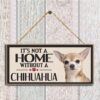 SCHILD: IT’S NOT A HOME WITHOUT A CHIHUAHUA – Bild 3